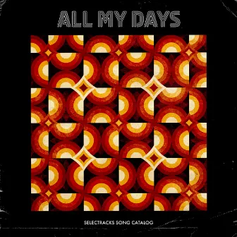 All My Days by Choklate