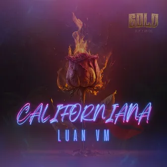 Californiana by Luan VM