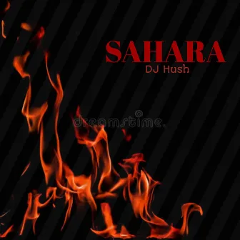 Sahara by DJ Hush