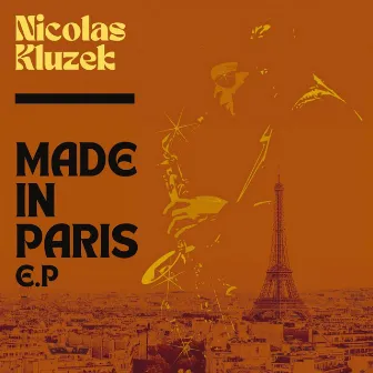 Made in Paris by Nicolas Kluzek