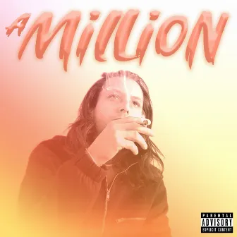 A Million by Yung Chevy