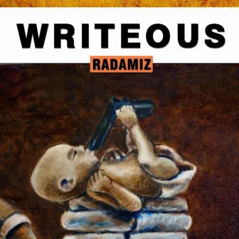 Writeous by Radamiz