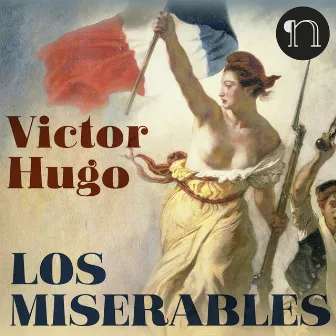 Los Miserables by Victor Hugo