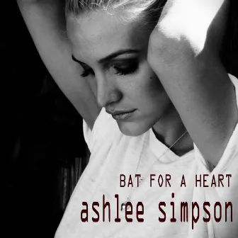 Bat for a Heart by Ashlee Simpson