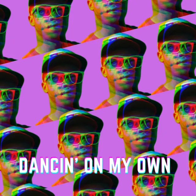 Dancin' On My Own