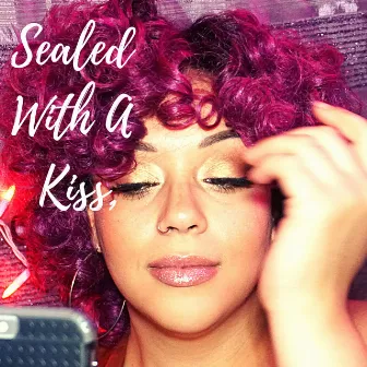 Sealed With a Kiss by Paris Quinn