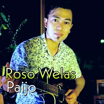 Roso Welas by Paijo