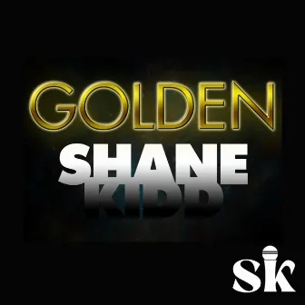 Golden by Shane Kidd