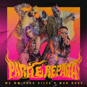 Para e Repara by Mad Dogz