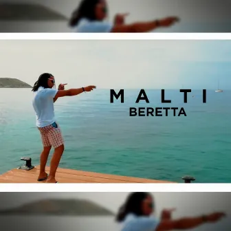 Beretta by MALTI