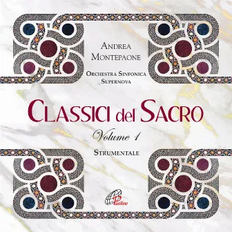 Classici del sacro, Vol. 1 by Orchestra sinfonica Supernova