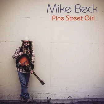 Pine Street Girl by Mike Beck