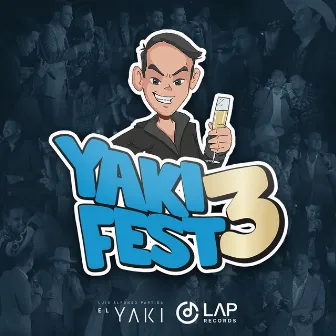 YakiFest, Vol. 3 (En Vivo) by Luis Alfonso Partida El Yaki