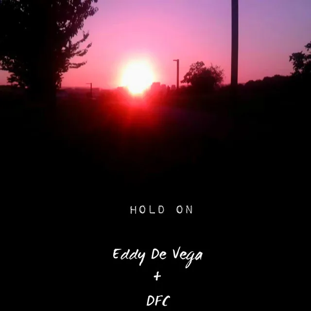 Hold On - D&B