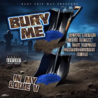 Bury Me by Crip Mac