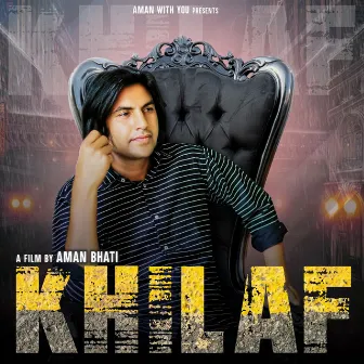 Khilaf by Aman Bhati