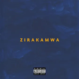 ZIRAKAMWA by Jay Pac