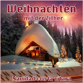 Weihnachten mit der Zither (Deutsche Weihnachtslieder) by Volksweise