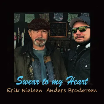 Swear to My Heart by Erik Nielsen