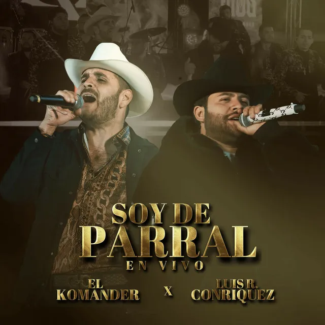 Soy de Parral - En Vivo