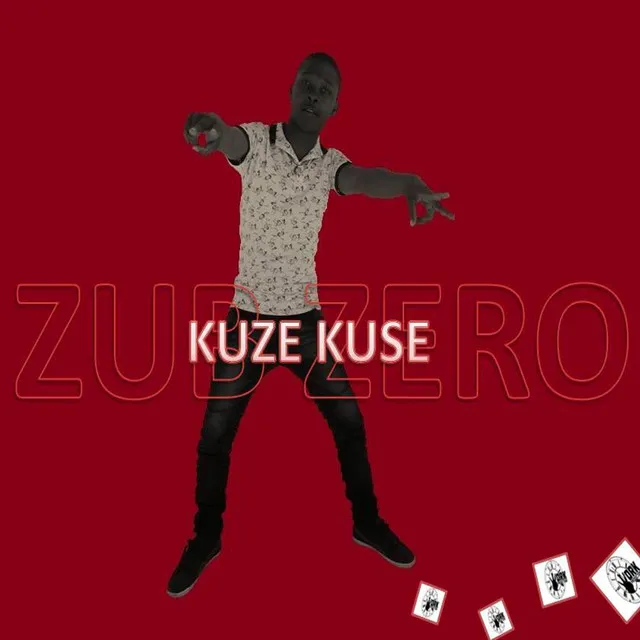 Kuze Kuse (feat. Zaneeque, Skillzmax)