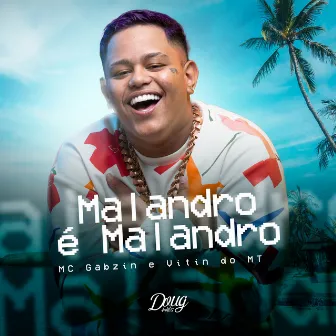 Malandro é Malandro by Vitin Do MT