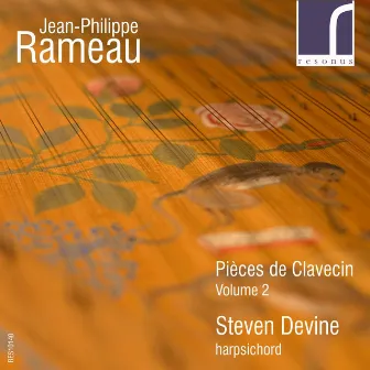 Jean-Philippe Rameau: Pièces De Clavecin, Vol. 2 by Steven Devine