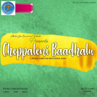 Cheppaleni Baadhalu by John Libni Bathuka