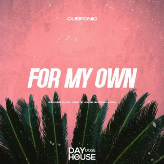 For My Own by Franko Keys