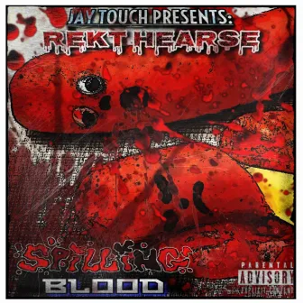 SPILLING BLOOD by Jay Touch