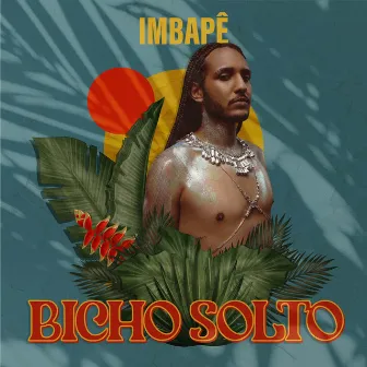 Bicho Solto by Imbapê