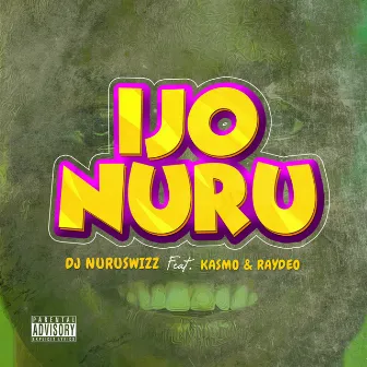 Ijo Nuru by Dj Nuruswizz