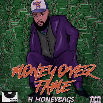 Money Over Fame by H-MoneyBags