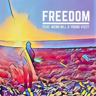 Freedom by Young Vizzy