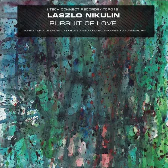 Pursuit Of Love EP by Laszlo Nikulin