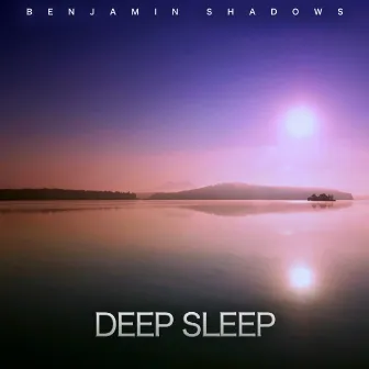 Deep Sleep by Benjamin Shadows