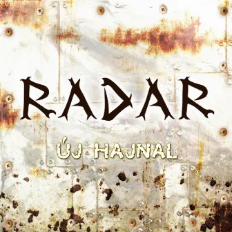 Új Hajnal by Radar