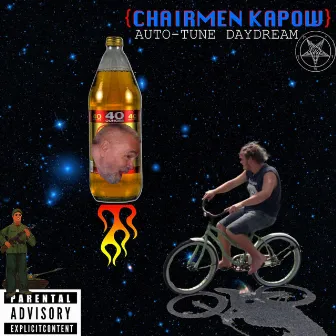 Auto-Tune DayDream by Chairmen Kapow