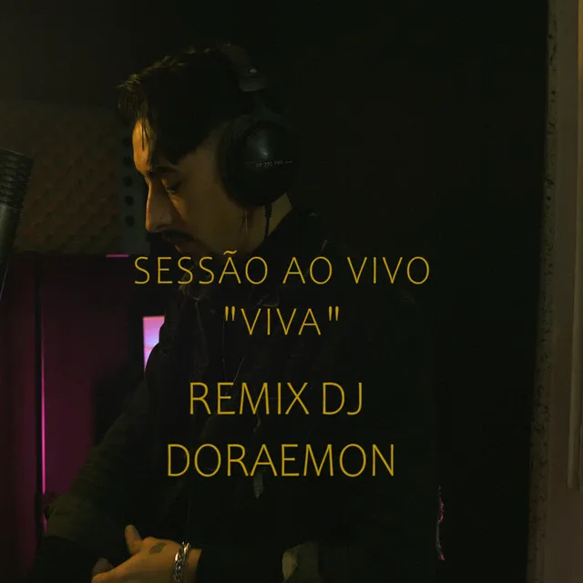 Viva - Sessão ao vivo - REMIX