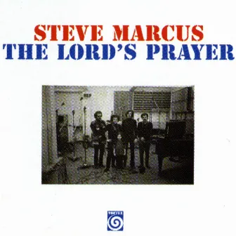 The Lord's Prayer by Steve Marcus