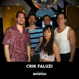 Sesiones Betamax: Crik Faluzi (En Vivo) by Crik Faluzi