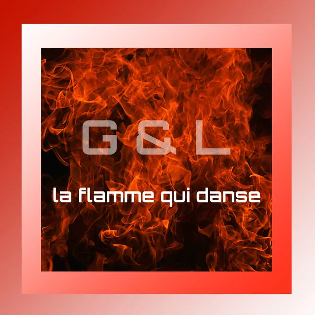 La flamme qui danse