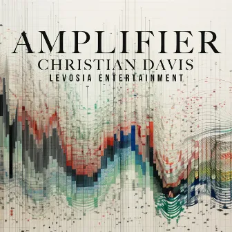 Amplifier by Christian Davis