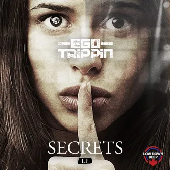 Secrets LP by Ego Trippin