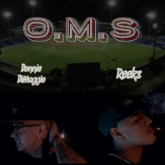 O.M.S by Donnie Dimaggio