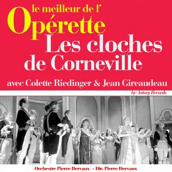 Les cloches de Corneville by Orchestre Pierre Dervaux