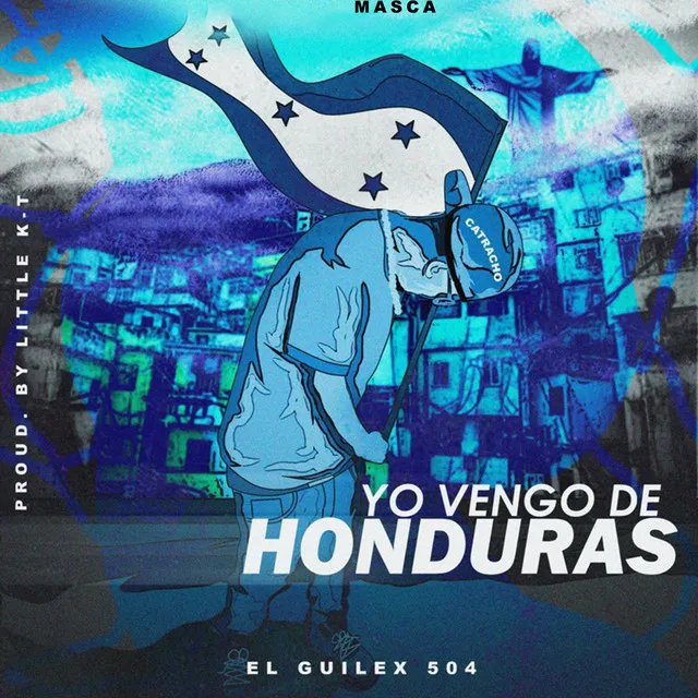 Yo Vengo de Honduras