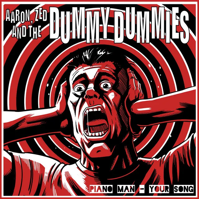 Aaron, Zed and the Dummy Dummies