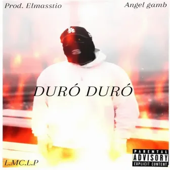 Duro Duro by Angel Gamb