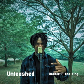 Unleashed by Double-F the King